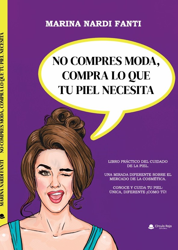 No compres moda, compra lo que tu piel necesita